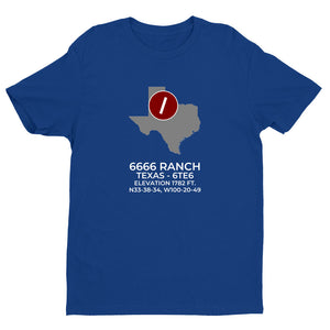 6666 RANCH in GUTHRIE; TEXAS (6TE6) T-Shirt