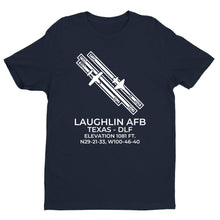 Load image into Gallery viewer, LAUGHLIN AFB in DEL RIO; TEXAS (DLF; KDLF) T-Shirt