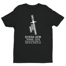 Load image into Gallery viewer, DYESS AFB in ABILENE; TEXAS (DYS; KDYS) T-Shirt