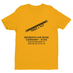 SEMBACH AIR BASE (ETAS) in SEMBACH; GERMANY T-Shirt