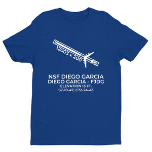 NSF DIEGO GARCIA (FJDG) in DIEGO GARCIA; BRITISH INDIAN OCEAN TERRITORY T-Shirt