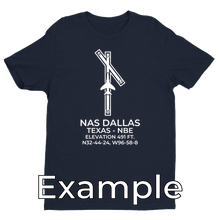 Load image into Gallery viewer, NAS DALLAS (NBE; KNBE) in GRAND PRAIRIE; TEXAS (TX) c.1960-1998 T-Shirt