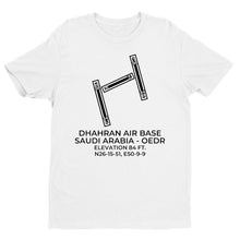 Load image into Gallery viewer, DHAHRAN AIR BASE (DHA; OEDR) in DHAHRAN; SAUDI ARABIA (SB) T-Shirt