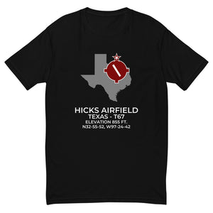 HICKS AIRFIELD (T67) outside FORT WORTH; TEXAS (TX) T-shirt