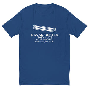 NAS SIGONELLA (NSY; LICZ) in SICILY; ITALY (ITL) T-shirt