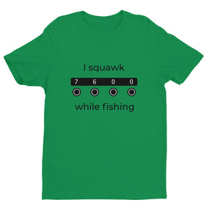 Radio Failure (squawk 7600) While Fishing Short Sleeve T-shirt